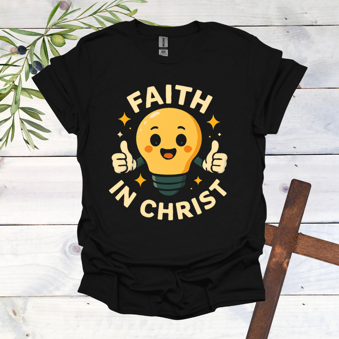 Faith in Christ Lightbulb T-Shirt