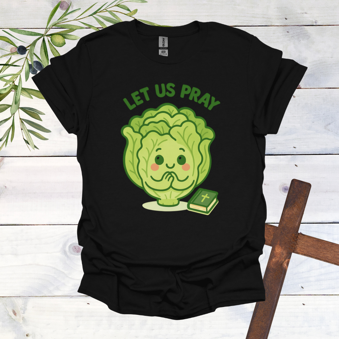 Lettuce Pray - Let us Pray T-Shirt | Bold Christian Apparel