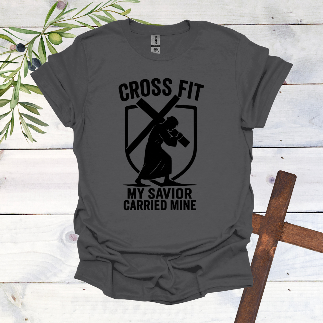 CROSS FIT: My Savior Carried Mine T-Shirt