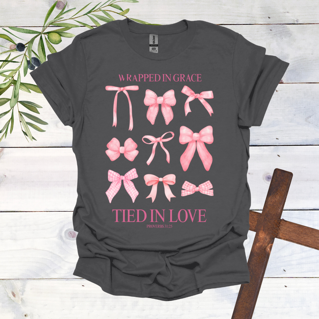 Wrapped in Grace Tied in Love T-Shirt