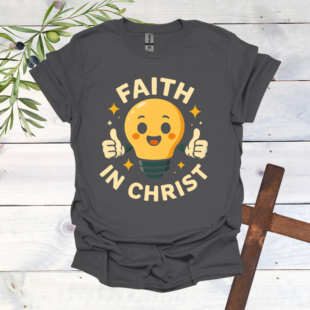 Faith in Christ Lightbulb T-Shirt