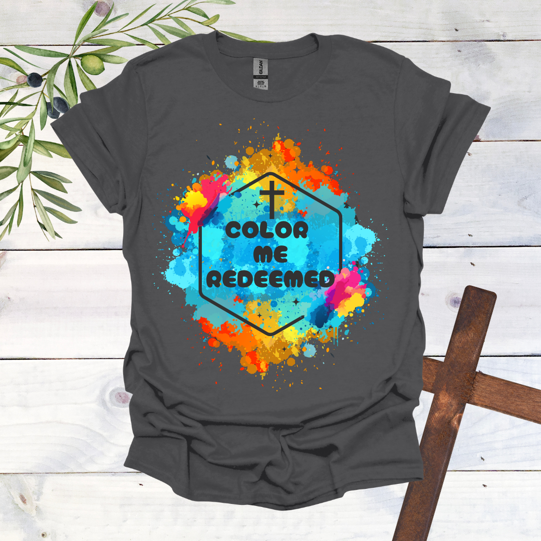 Color Me Redeemed T-Shirt