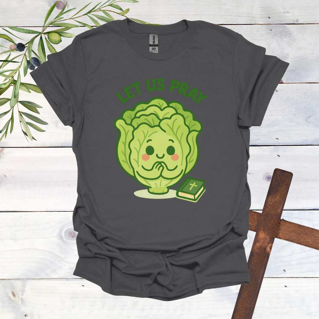 Lettuce Pray - Let us Pray T-Shirt | Bold Christian Apparel