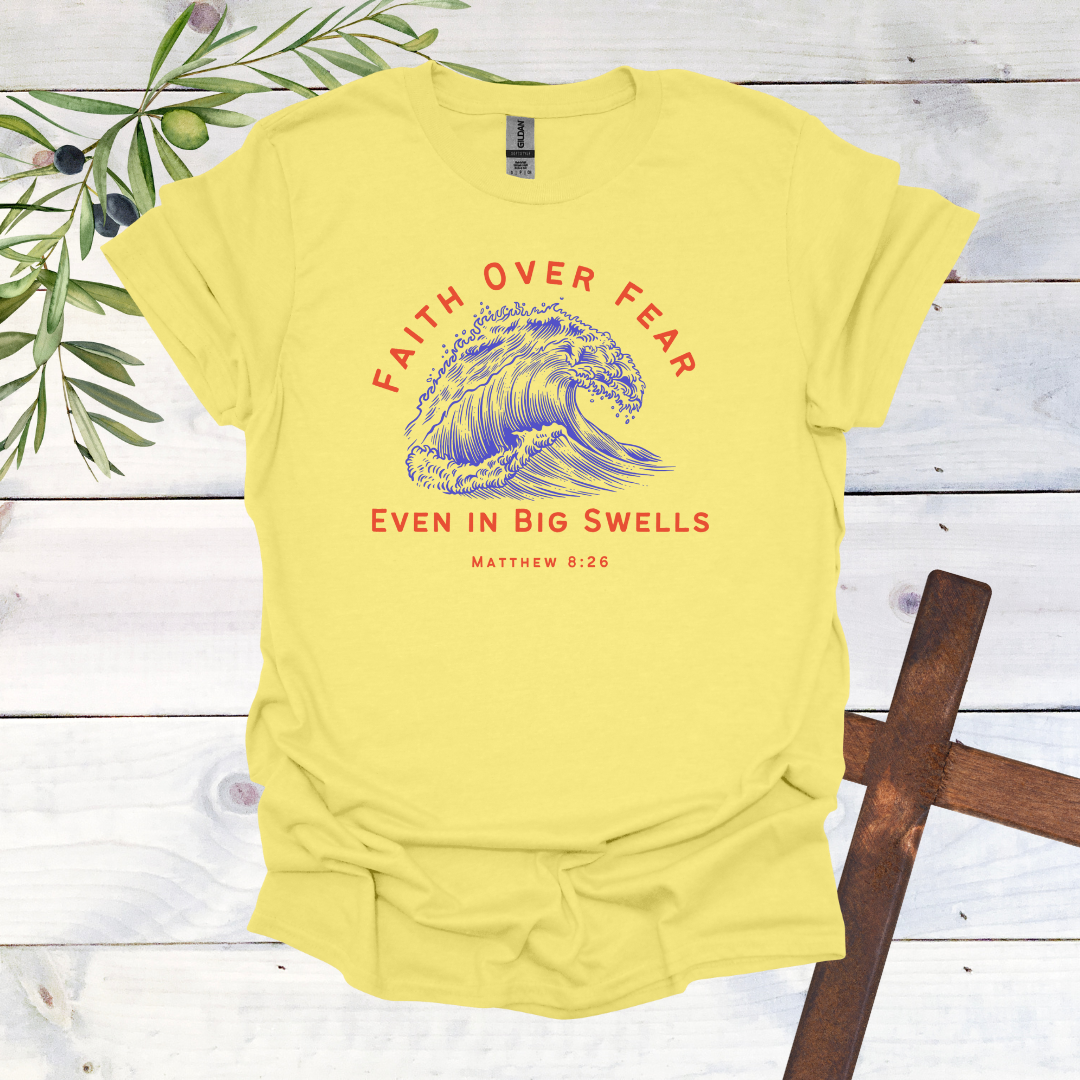 Faith Over Fear - Surfer T-Shirt