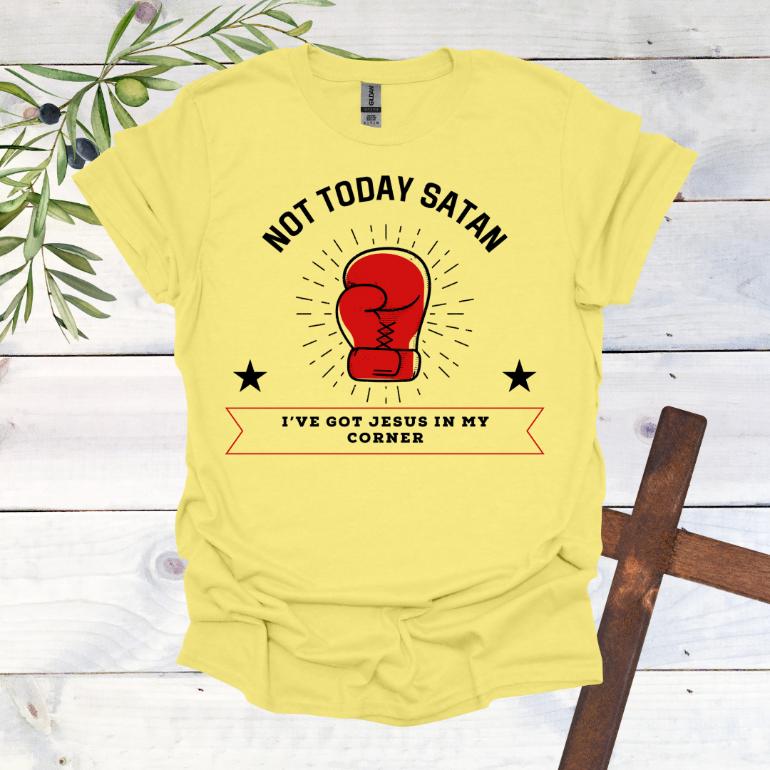 Not Today Satan T-Shirt