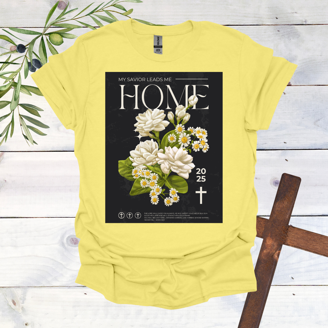 My Savior Leads Me Home T-Shirt