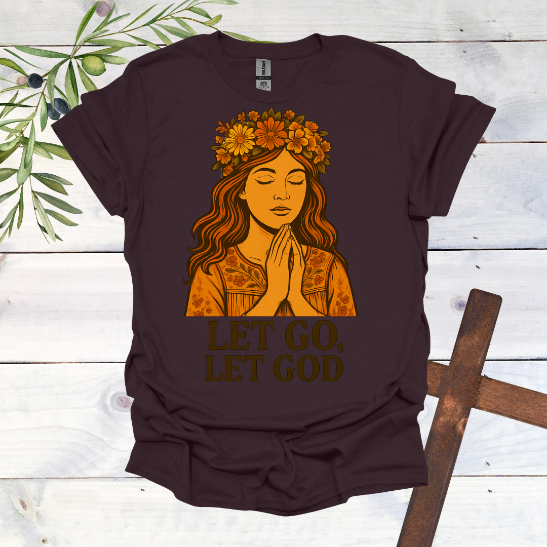 Let Go Let God T-Shirt