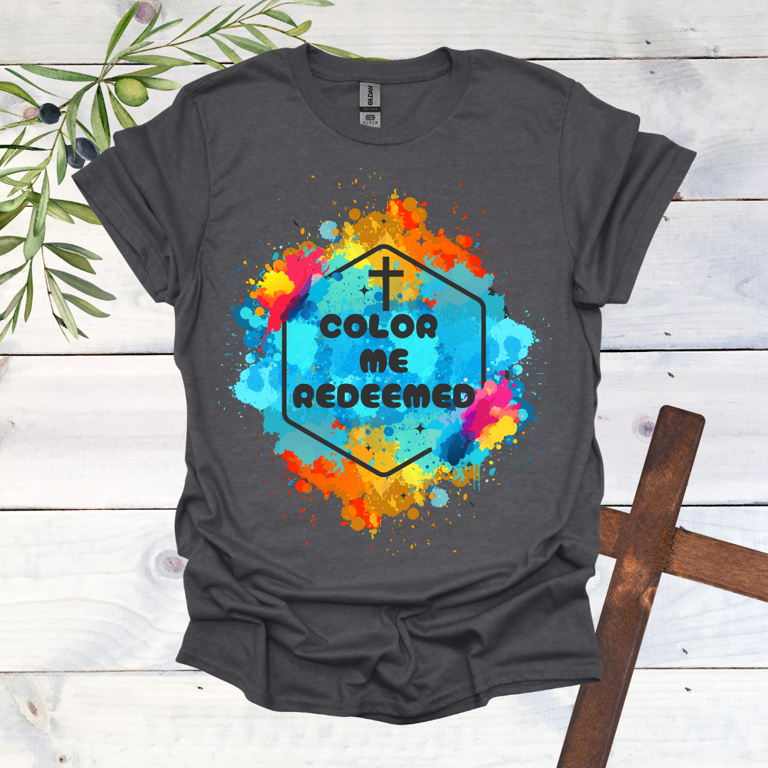 Color Me Redeemed T-Shirt