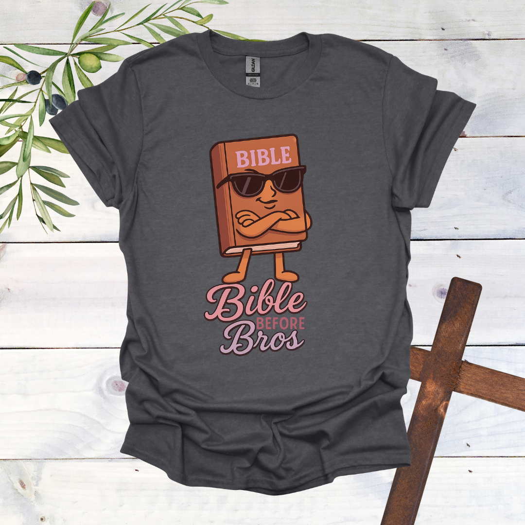 Bible Before Bros T-Shirt