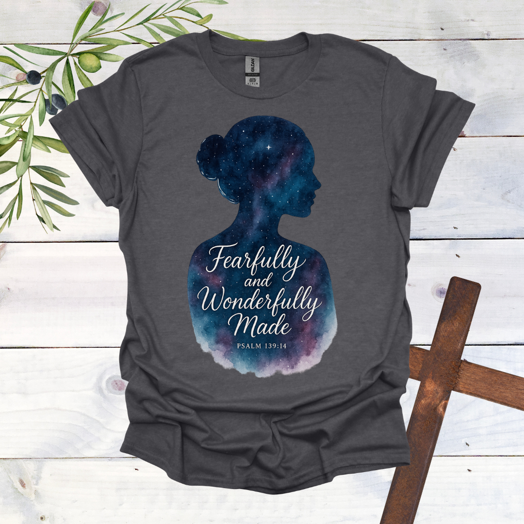 Fearfully & Wonderfully Made - Psalms 139:14 - T-Shirt