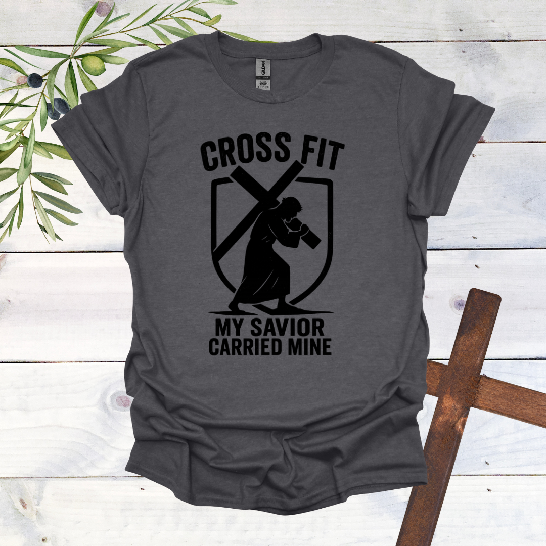 CROSS FIT: My Savior Carried Mine T-Shirt
