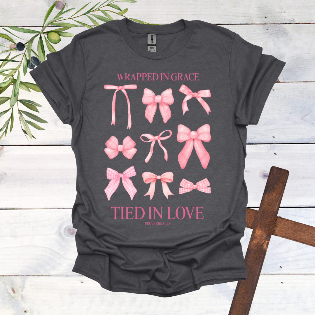 Wrapped in Grace Tied in Love T-Shirt