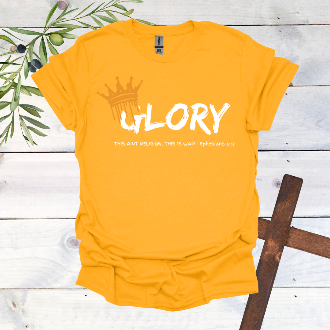 GLORY This Aint Religion This is WAR T-Shirt