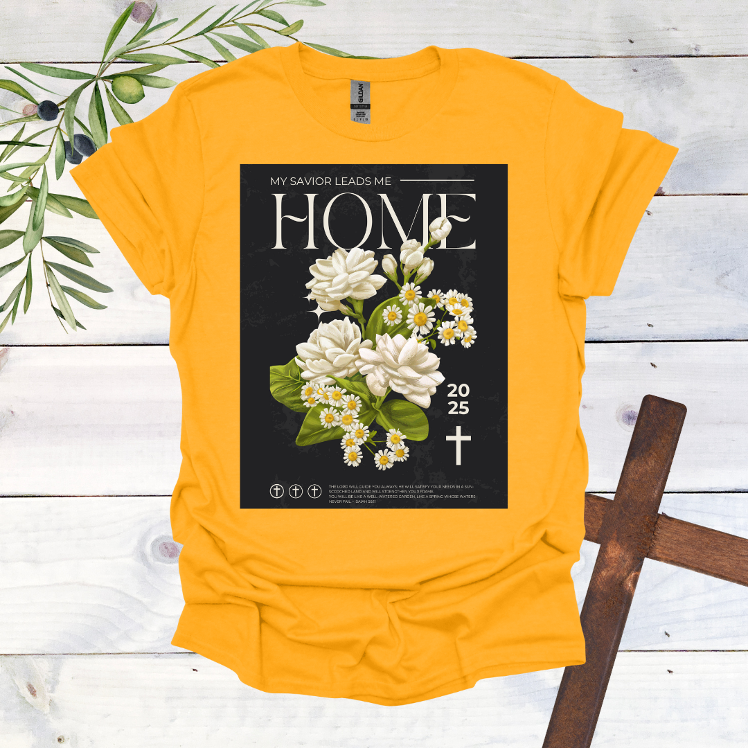 My Savior Leads Me Home T-Shirt