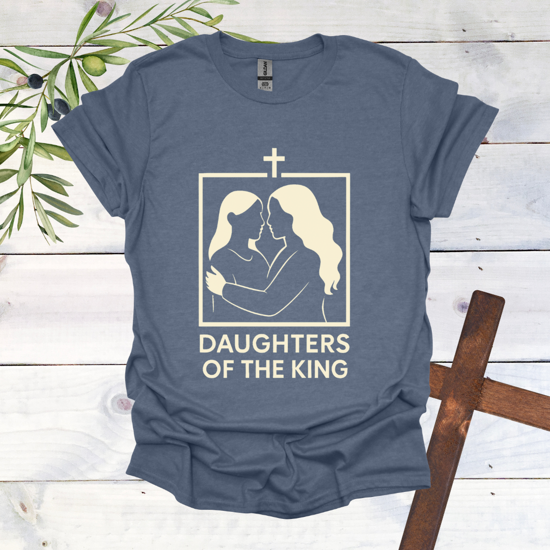 Daughters of a King T-Shirt