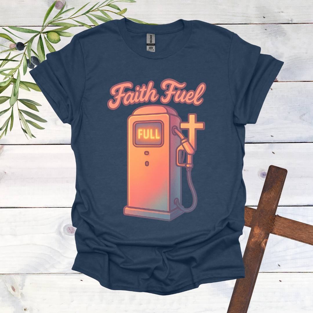 Faith Fuel T-Shirt