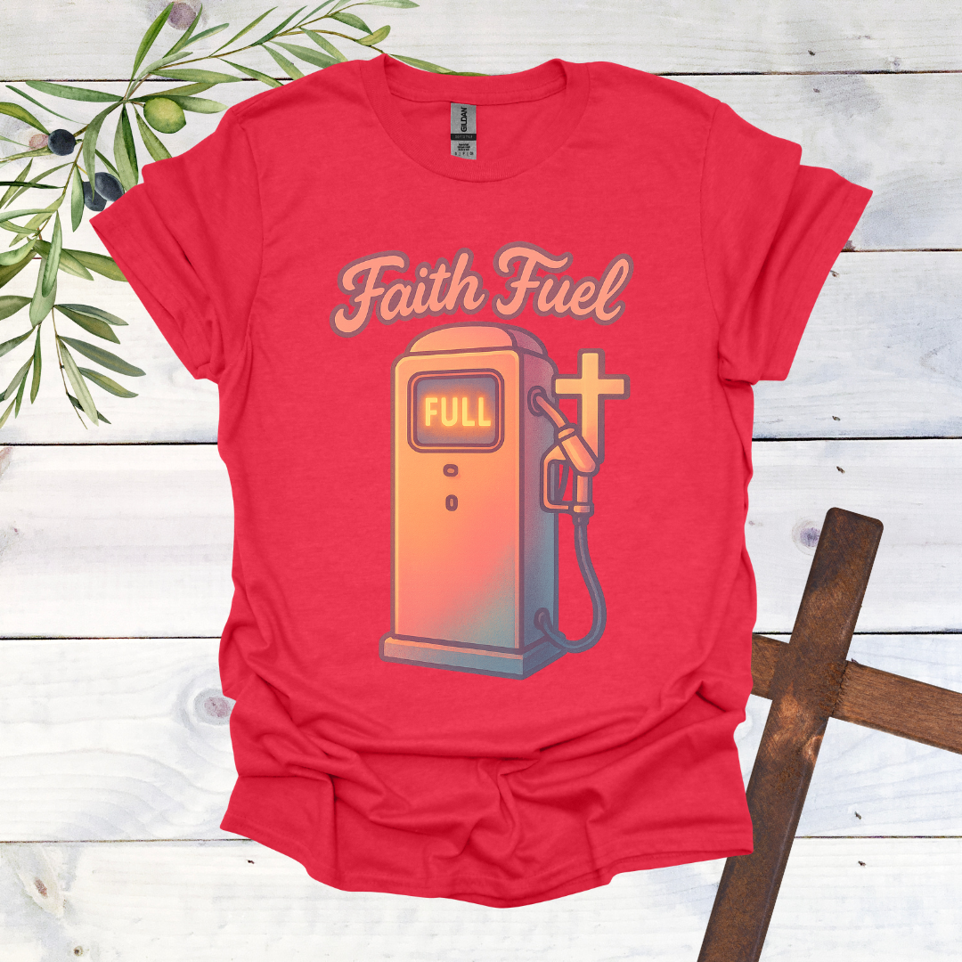 Faith Fuel T-Shirt