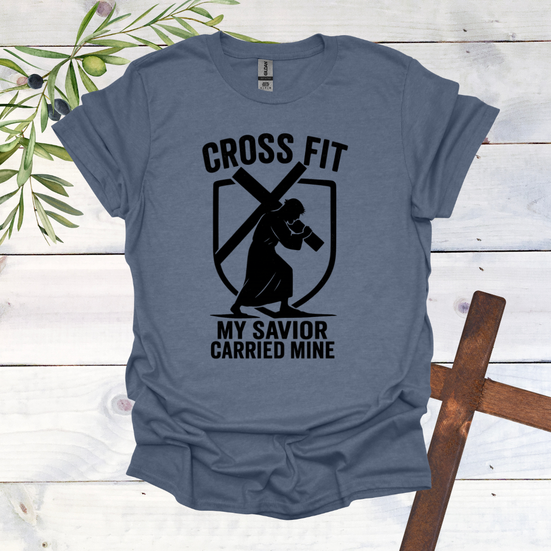 CROSS FIT: My Savior Carried Mine T-Shirt