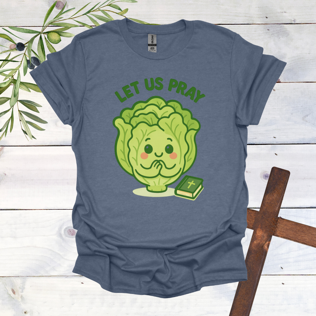 Lettuce Pray - Let us Pray T-Shirt | Bold Christian Apparel
