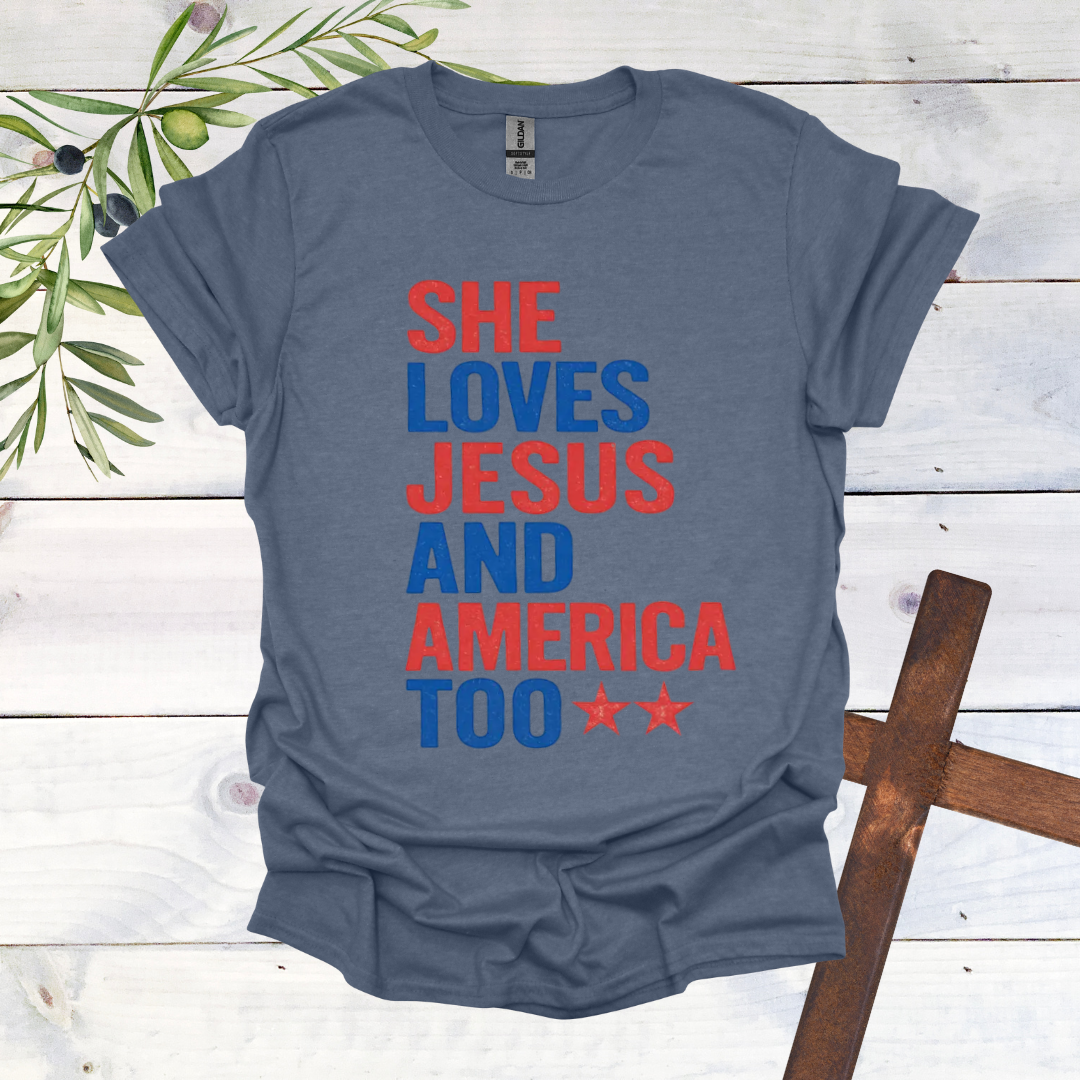 She Loves Jesus and America Too T-Shirt