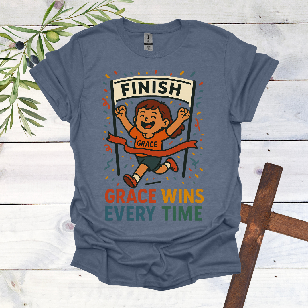 Grace Wins Every Time T-Shirt