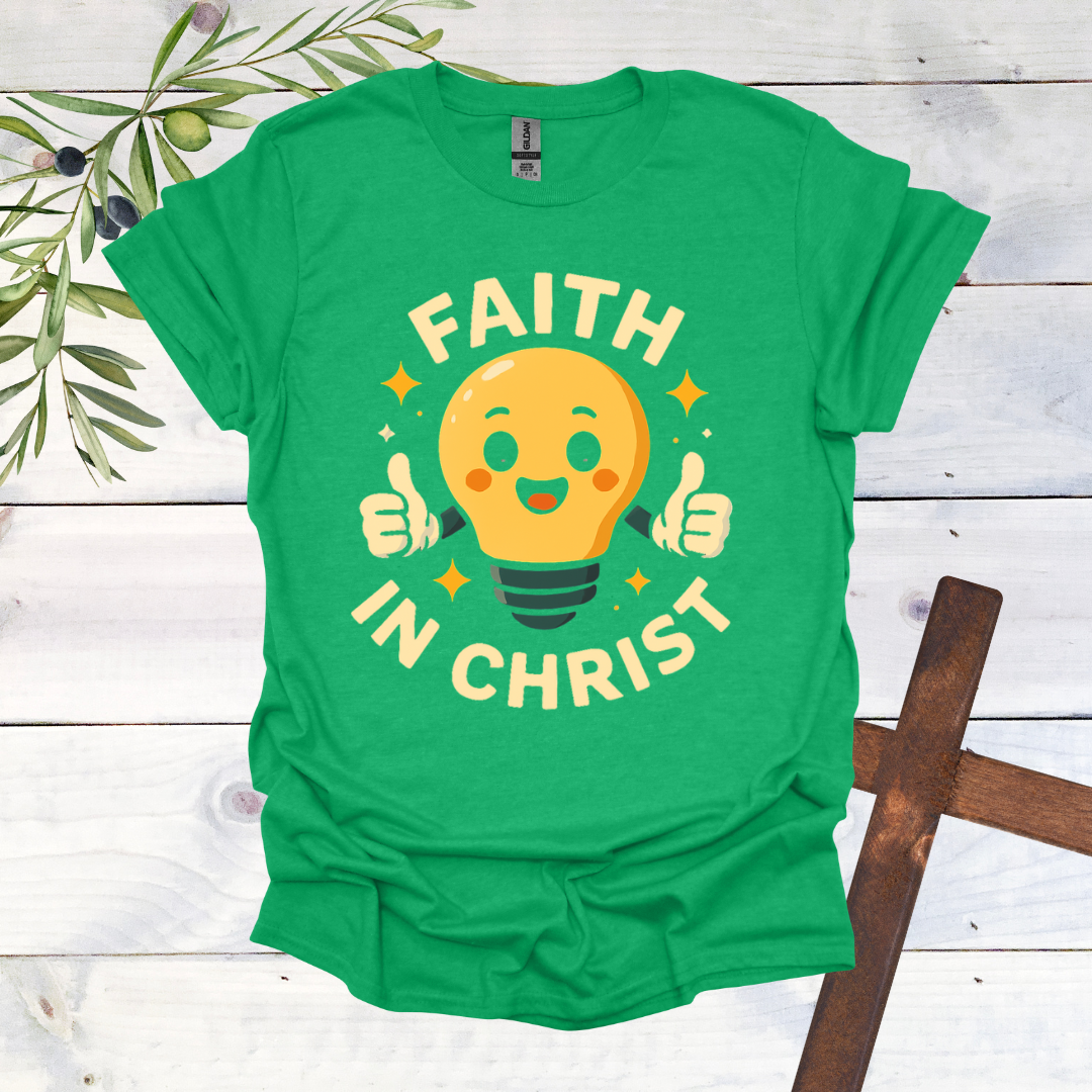 Faith in Christ Lightbulb T-Shirt