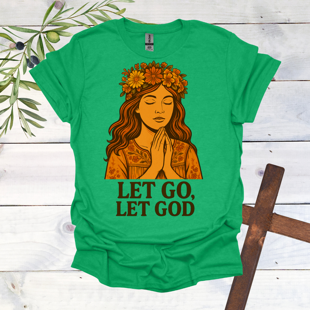 Let Go Let God T-Shirt