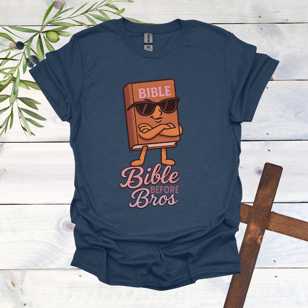 Bible Before Bros T-Shirt