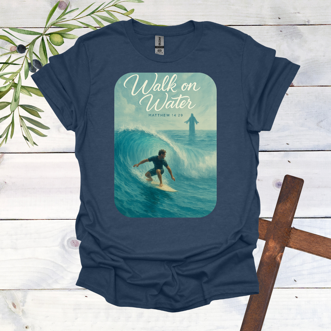 Walk on Water - Matthew 14:29 - T-Shirt