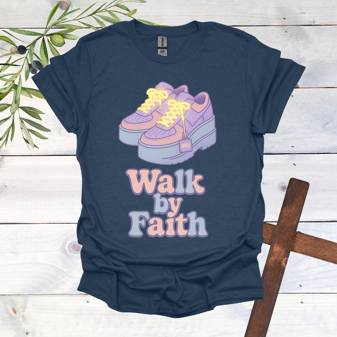 Walk by Faith T-Shirt