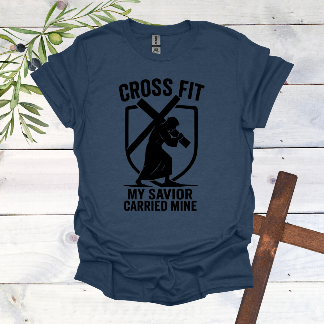 CROSS FIT: My Savior Carried Mine T-Shirt