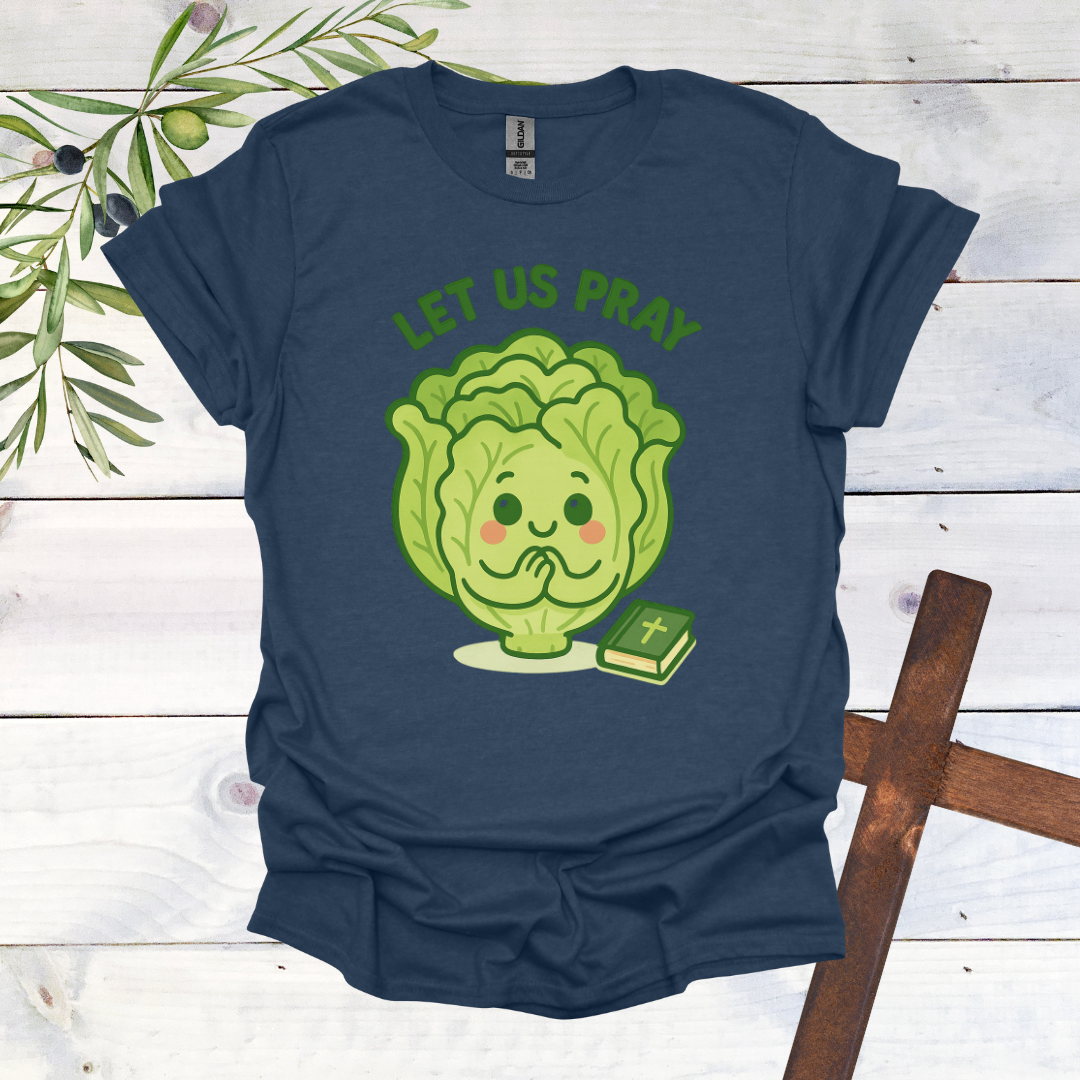 Lettuce Pray - Let us Pray T-Shirt | Bold Christian Apparel