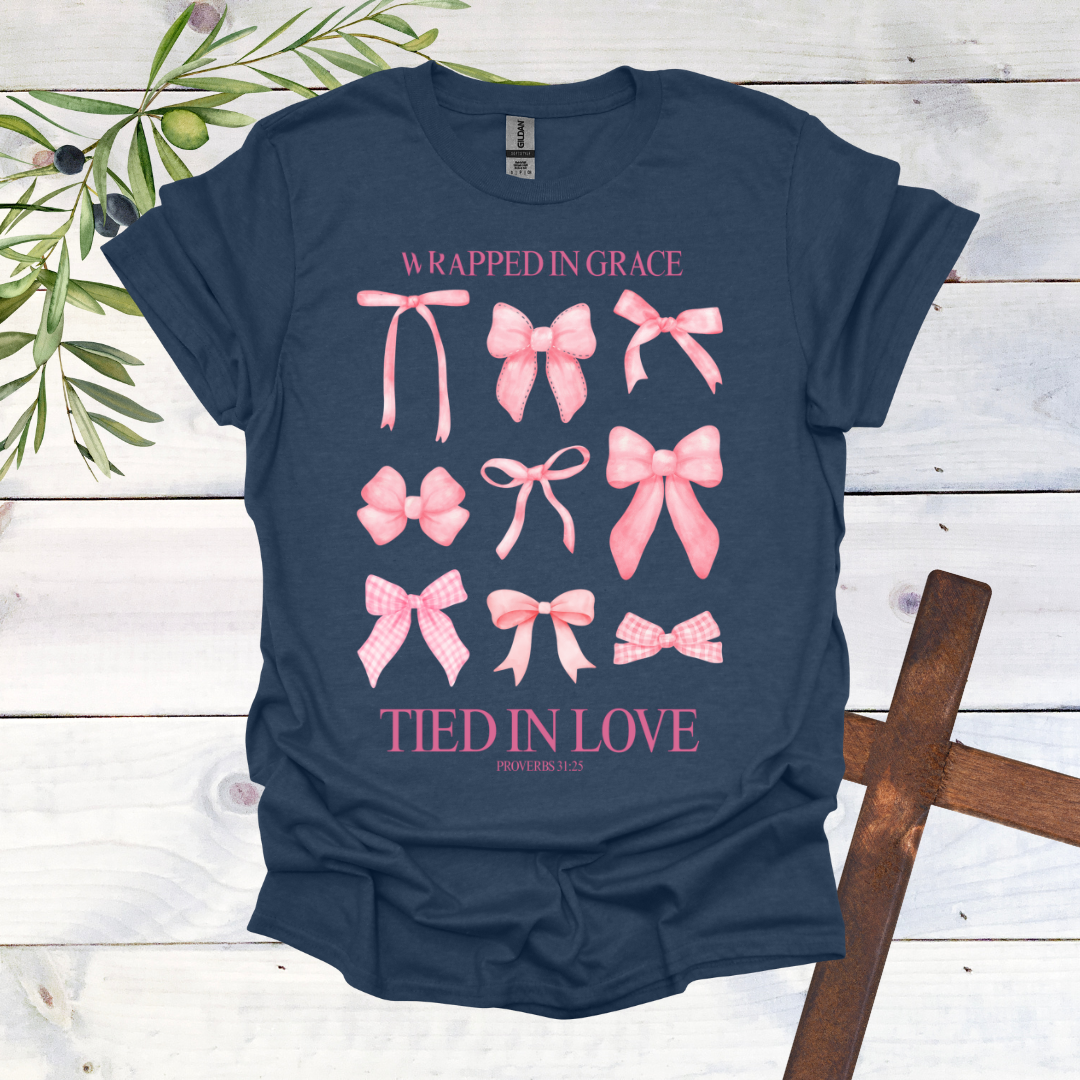 Wrapped in Grace Tied in Love T-Shirt