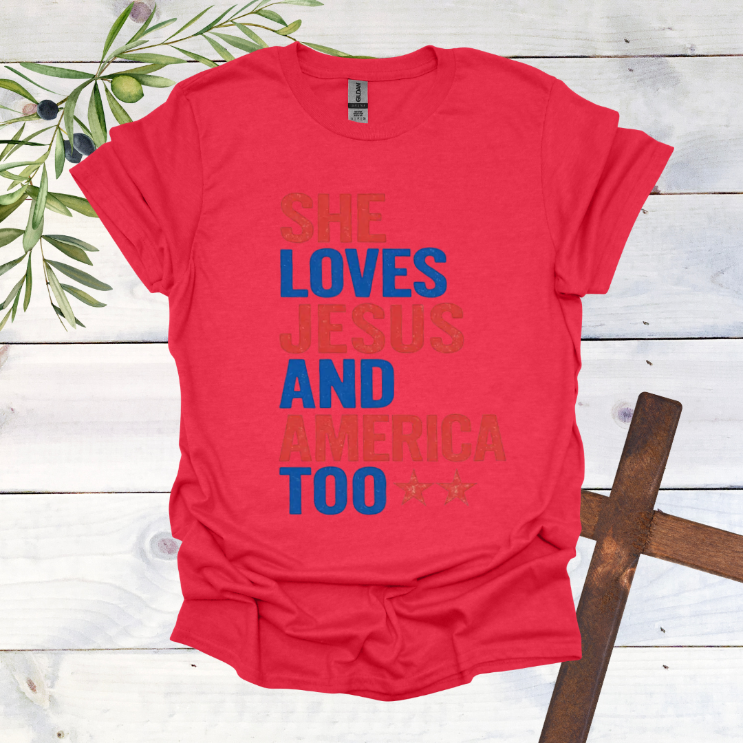 She Loves Jesus and America Too T-Shirt