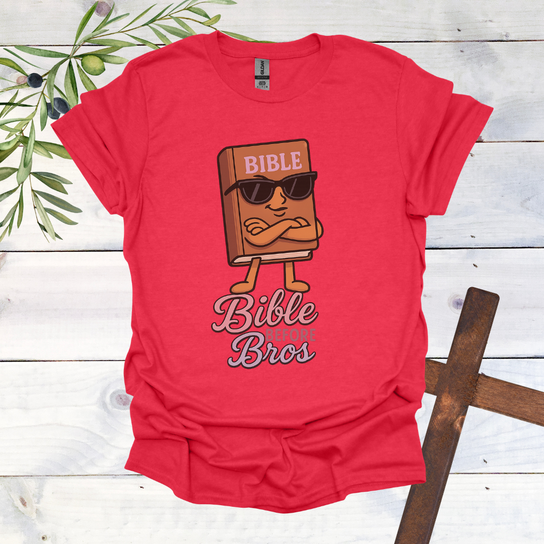 Bible Before Bros T-Shirt