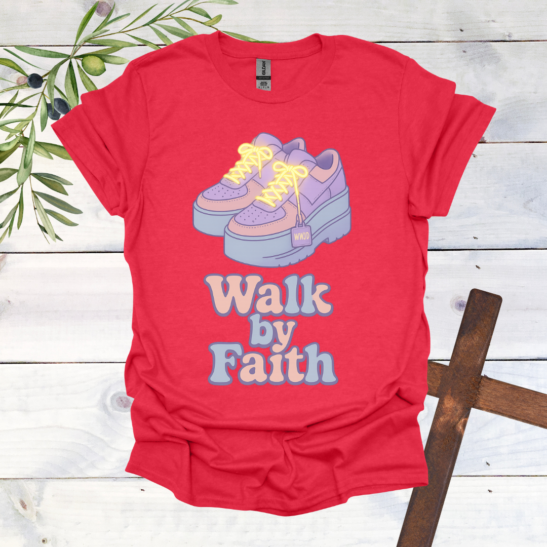 Walk by Faith T-Shirt