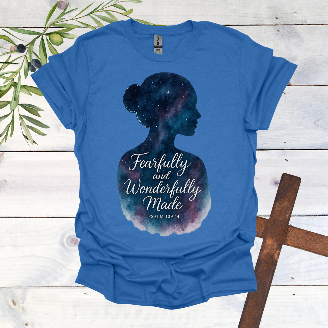 Fearfully & Wonderfully Made - Psalms 139:14 - T-Shirt