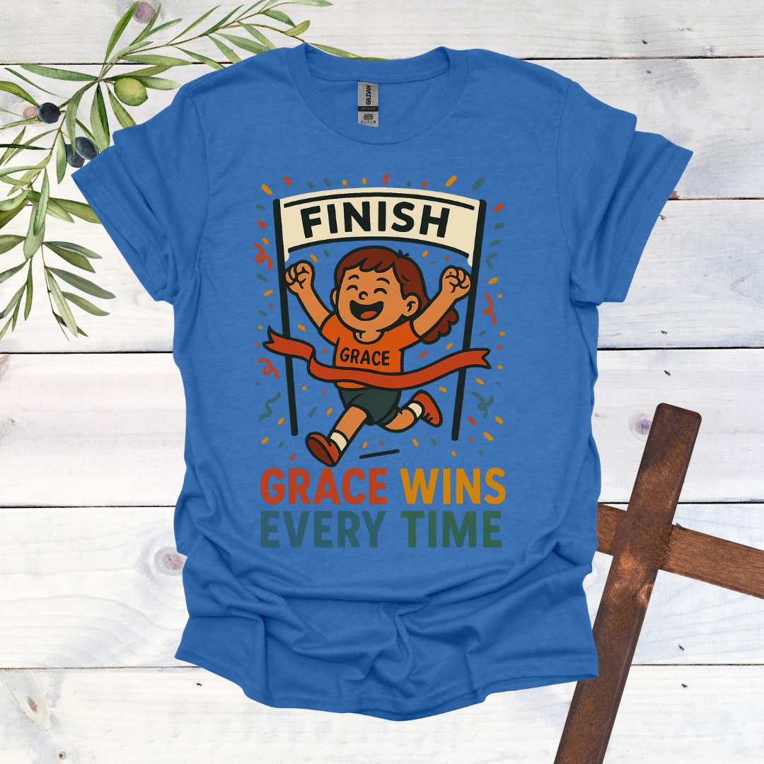 Grace Wins Every Time T-Shirt
