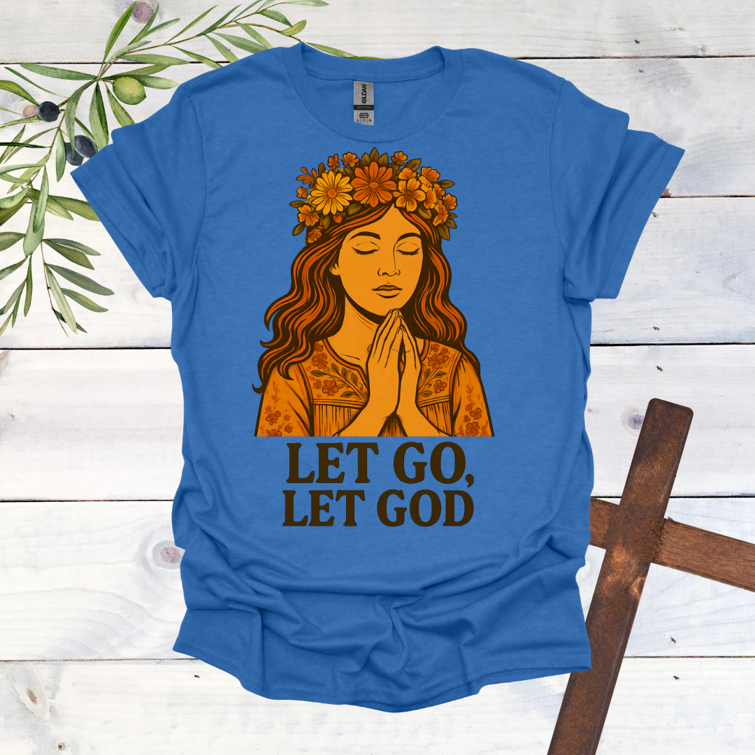 Let Go Let God T-Shirt