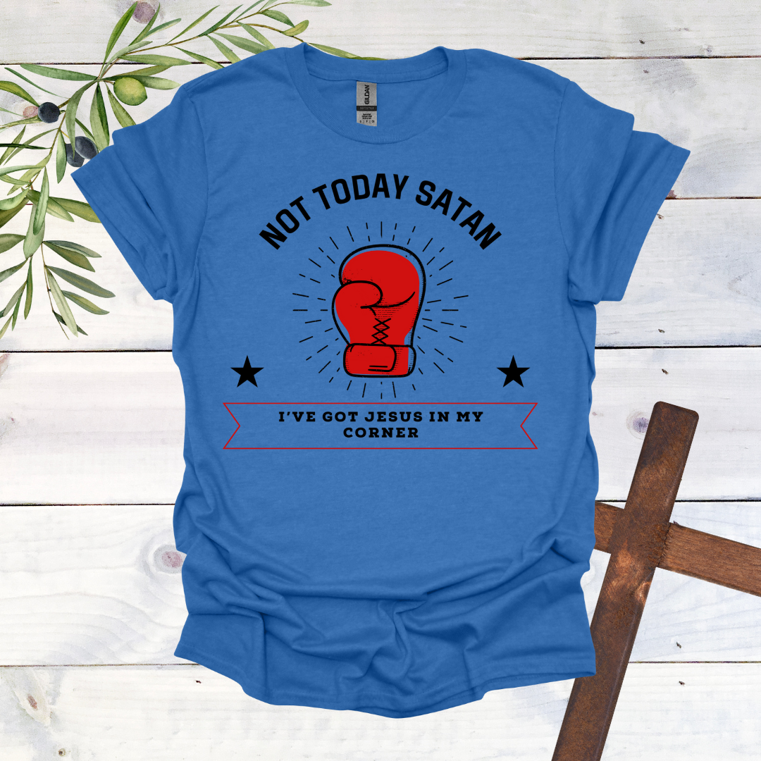Not Today Satan T-Shirt