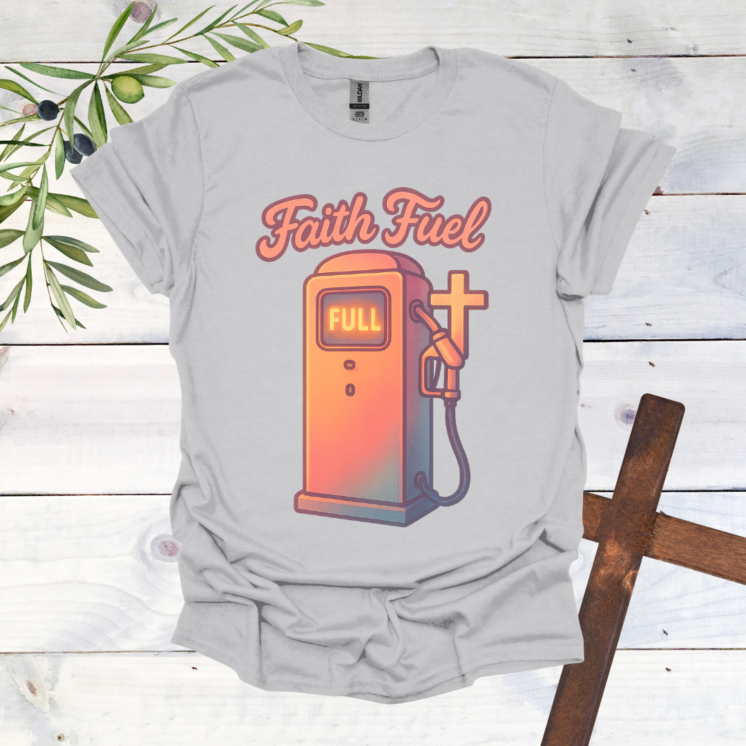 Faith Fuel T-Shirt