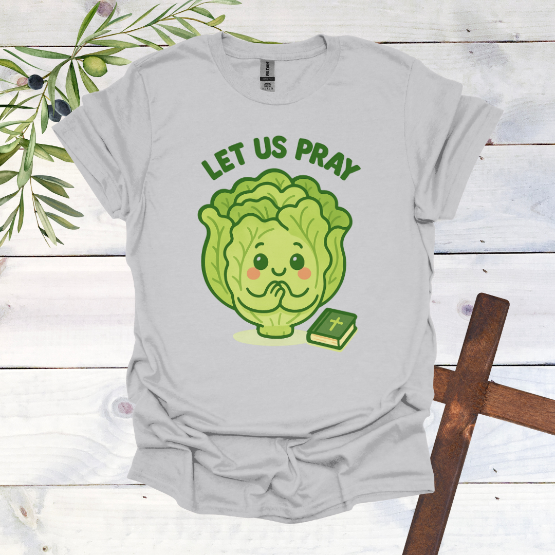 Lettuce Pray - Let us Pray T-Shirt | Bold Christian Apparel