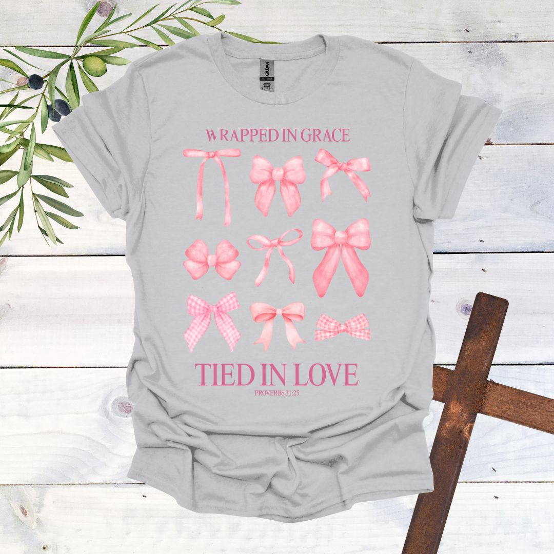 Wrapped in Grace Tied in Love T-Shirt