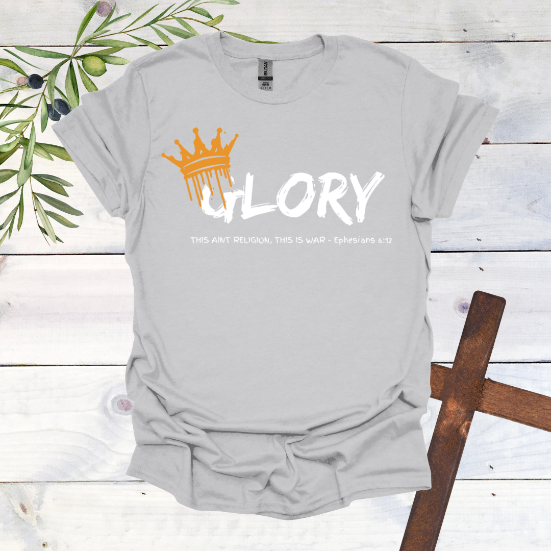 GLORY This Aint Religion This is WAR T-Shirt