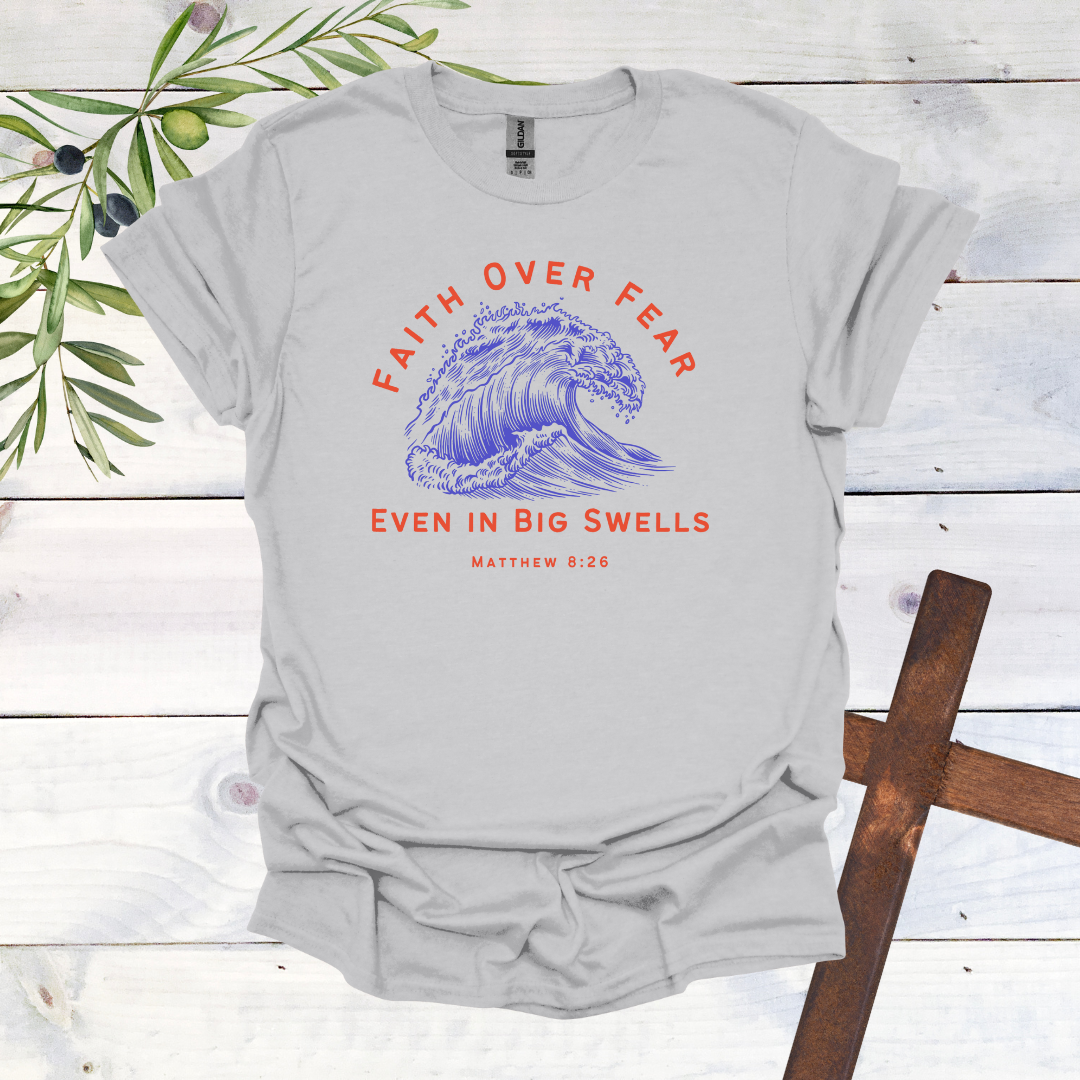 Faith Over Fear - Surfer T-Shirt