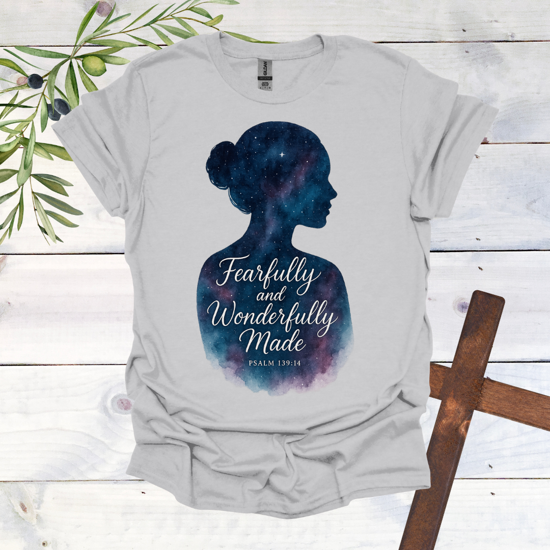 Fearfully & Wonderfully Made - Psalms 139:14 - T-Shirt