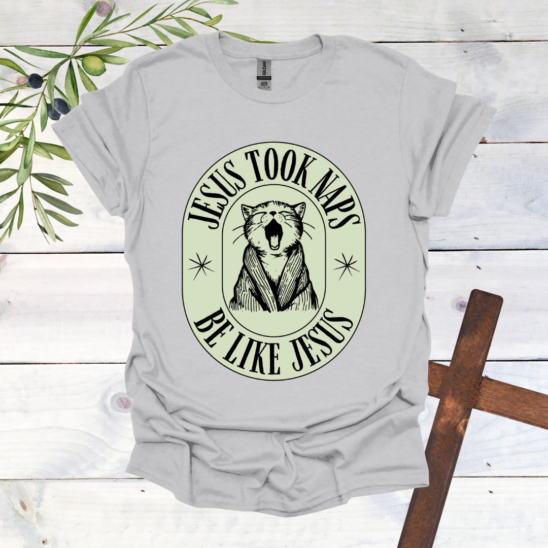 Jesus Took Naps CatT-Shirt