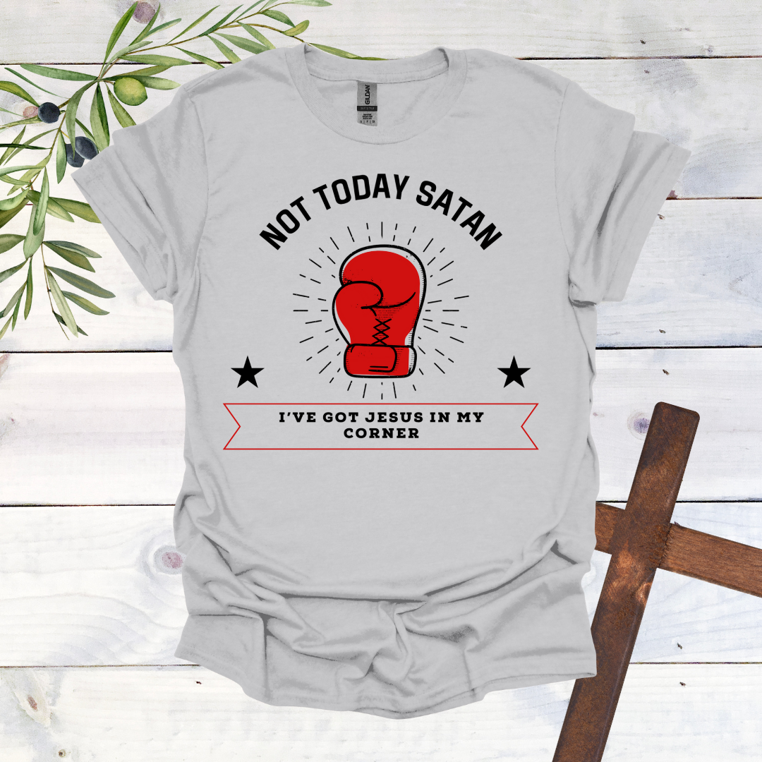 Not Today Satan T-Shirt