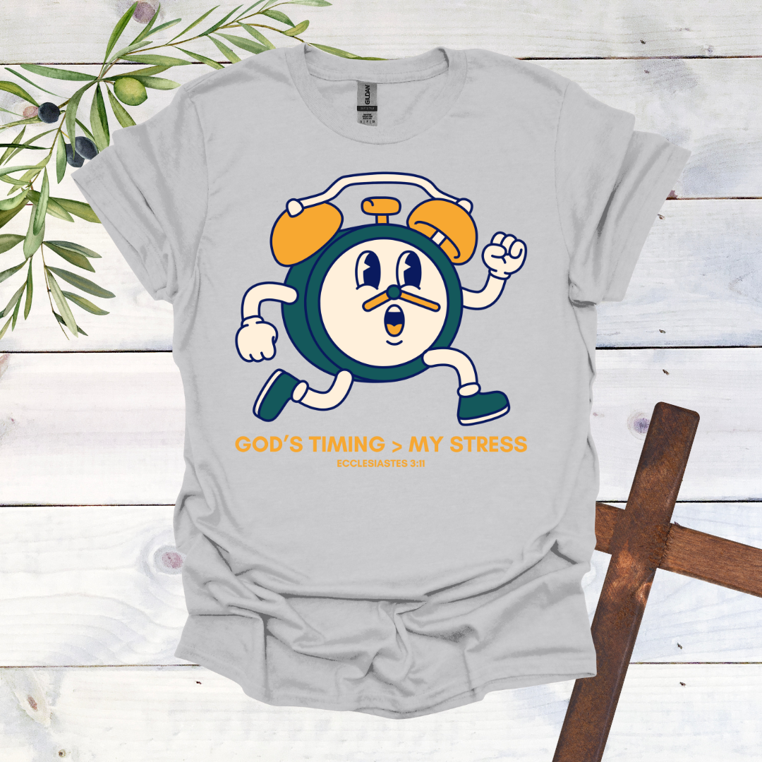 God's Timing > My Stress T-Shirt