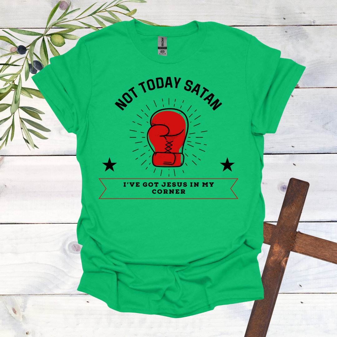 Not Today Satan T-Shirt